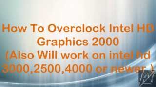 How To Overclock Intel HD Graphics/Iris Graphics