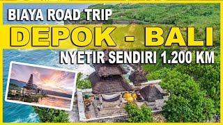 BIAYA ROAD TRIP Depok - Bali | Rincian Biaya dan Rute yang di lalui