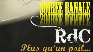 RDC - Soirée Banale