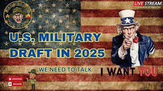 U.S. MILITARY DRAFT IN 2025 | SOLDIERS | SAILORS | AIR MEN | MARINES