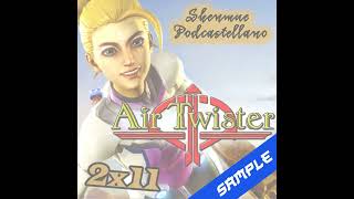 [SAMPLE] Chapter 2x11: Air Twister y preparando una "gamberradilla" en un futuro viaje...