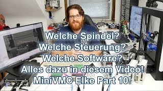 Elke bekommt ihre Steuerung und die Hauptspindel (MiniVMC Part 10)