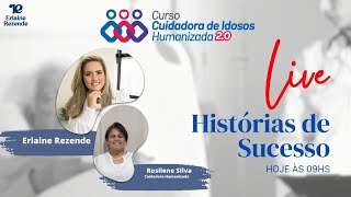 Live - História de Sucesso - Rosilene Silva - 11/03/2024