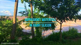 Sopheakmit Waterfall in rainy season | Waterfall along the border Cambodia Laos