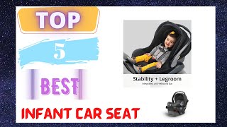 TOP 5 Best Infant Car Seat 2023