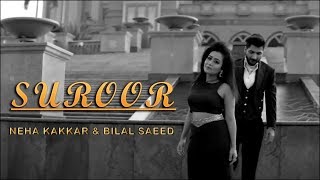 suroor remix lyrics - Bilal saeed ft neha kakkar- Pvvn - Dj umar zaffar