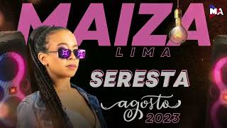 maiza lima - seresta agosto 2023 músicas novas