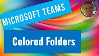 Colored Folder in Microsoft Teams