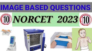 NORCET 2023|| Image based question series-10||NORCET / AIIMS nursing officer exam preparation