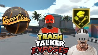 TRASH TALKER EXPOSES BY GORCH !! 1v1 |Gymclassvr|