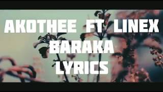 Akothee Ft Linex_Baraka Lyrics Video