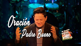 Oración Pastor Danilo Montero - Señor eres digno de toda gloria