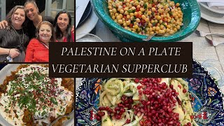 Palestine on a Plate Summer Vegetarian Supperclub (5/7/2022) at The Phene, Chelsea