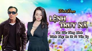 TRÍCH ĐOẠN || LỆNH TRUY NÃ || AN LÊ FT YẾN VY