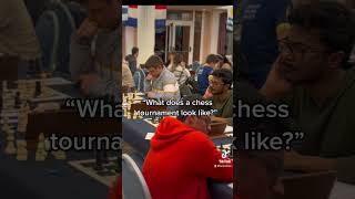 What Are Chess Tournaments Like?