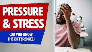 Pressure & Stress (Do you know the difference?) 🤔