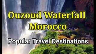 Ouzoud Falls in Morocco | Best Destinations To Travel