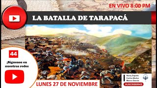 LA BATALLA DE TARAPACÁ