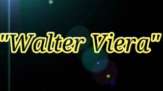 Walter Viera | Toda La Vida | Audio Original