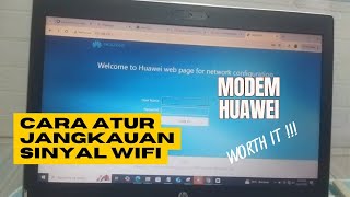 cara mengatur jangkauan sinyal wifi indihome modem huawei