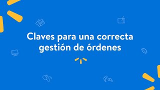 Claves para una correcta gestión de órdenes