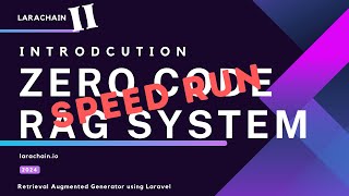 SPEED RUN - Laravel as a RAG system using OpenAi, Claude and Ollama NO CODE! LaraChain