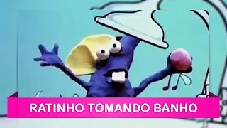 Ratinho Tomando Banho (Banho É Bom) | Castelo Rá-Tim-Bum