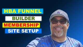 How To Build A Membership Site With HBA Funnel Builder 2023