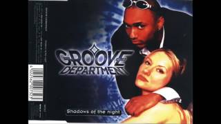 Groove Department - Shadows Of The Night