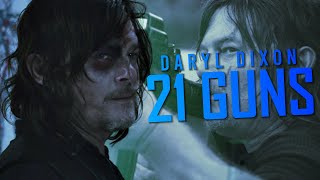 Daryl Dixon Tribute || 21 Guns [TWD]