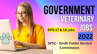 Government Veterinary jobs 2022 | SPSC