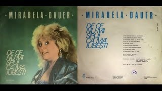 Mirabela Dauer ‎- De Ce Nu-mi Spui Că Mă Iubeşti - ALBUM - 1988