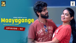 Maayagange love web series EP-02 | VJ Mohana | Black Pasanga | Vetri | King Pictures