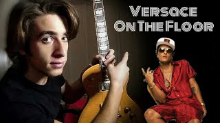 VERSACE ON THE FLOOR - BRUNO MARS (guitar solo)