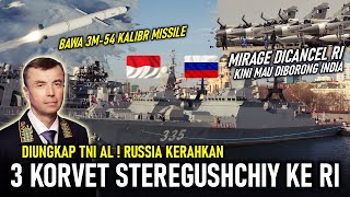 BAWA RUDAL KALIBR ! INI KAPAL PERANG YG DIKIRIM RUSIA KE RI, INDIA MAU BORONG MIRAGE YG DICANCEL RI