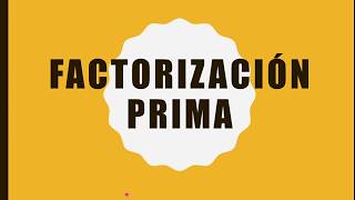 Factorización Prima