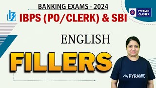 IBPS PO & CLERK | English | FILLERS | IBPS PO Preparation 2024 | Pyramid Classes