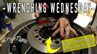 [Tough Jobs Done Easy] Wheel Bearings-easier than you might think!-🔧 Wrenching Wednesday Episode #13