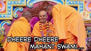 Dheere Dheere Mahant Swami~BAPS Bhajan