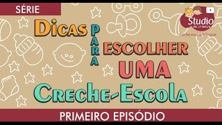 COMO ESCOLHER A CRECHE DO SEU FILHO