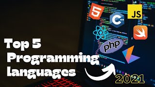 Top 5 programming languages to learn in 2021 | Learn programming 2021