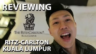 RITZ-CARLTON KUALA LUMPUR | VLOG 019