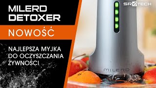 Milerd Detoxer - myjka do owoców, warzyw, oczyszczanie i sterylizacja produktów spożywczych