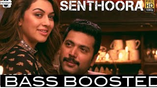 Senthoora Song Bass Boosted | Bogan Movie  Songs | 8D Songs | @JBL_Bass_World