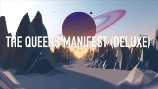 The Queens Manifest (Deluxe)