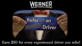 Werner's Experienced Driver Referral Program