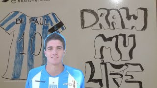 Draw My Life Rodrigo De Paul