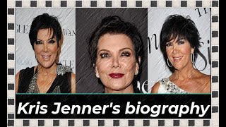 Kris Jenner's biography