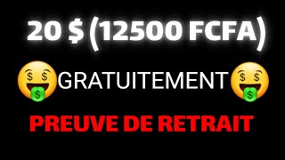 😱 gagner 20$ (12000 FCFA) gratuitement preuve de retrait en direct