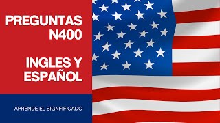 PREGUNTAS N400 INGLES Y ESPAÑOL - 2023